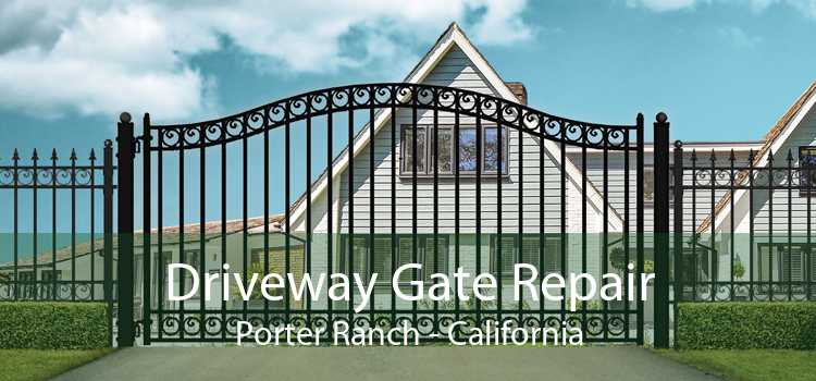 Driveway Gate Repair Porter Ranch - California