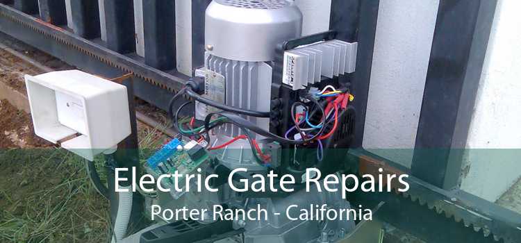 Electric Gate Repairs Porter Ranch - California