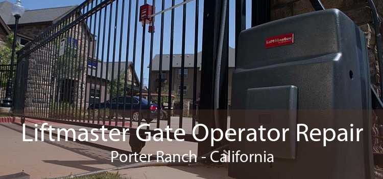 Liftmaster Gate Operator Repair Porter Ranch - California